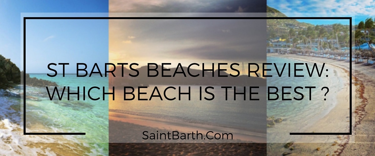 Saint Barts' beaches: the best spots